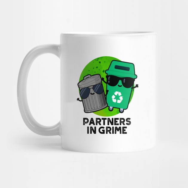 Partners In Grime Cute Trash Pun by punnybone